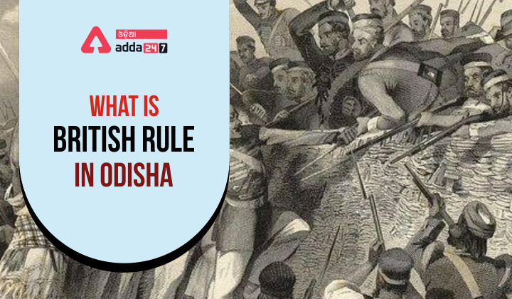 What is British Rule in Odisha