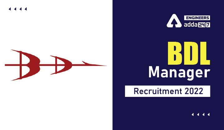 BDL Manager Recruitment 2022