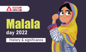 Malala Day 2022, History and Significance