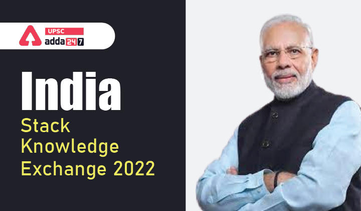 IndiaStack Knowledge Exchange 2022