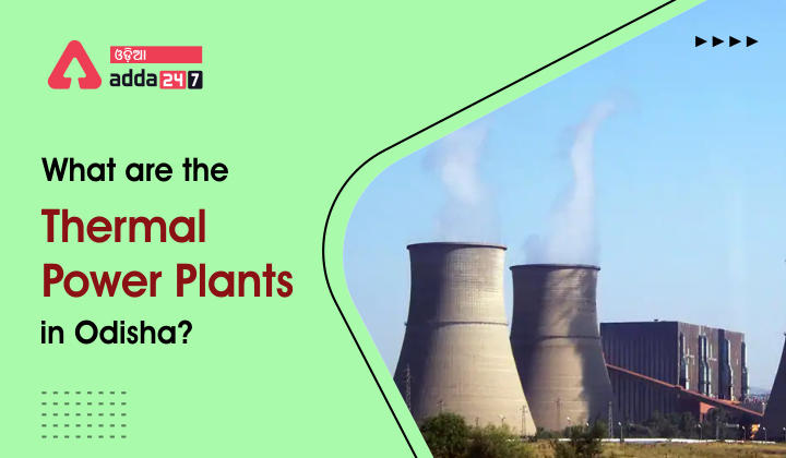 What are the Thermal Power Plants in Odisha