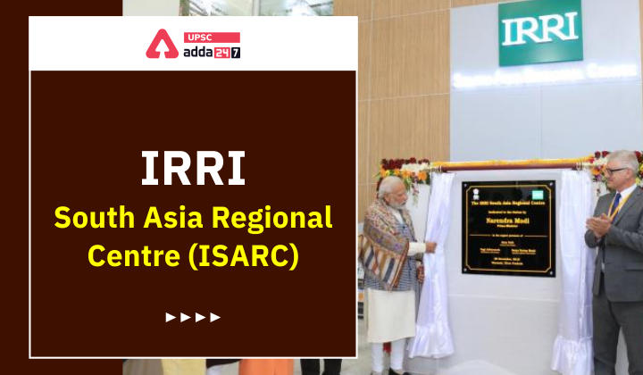 IRRI South Asia Regional Centre (ISARC)