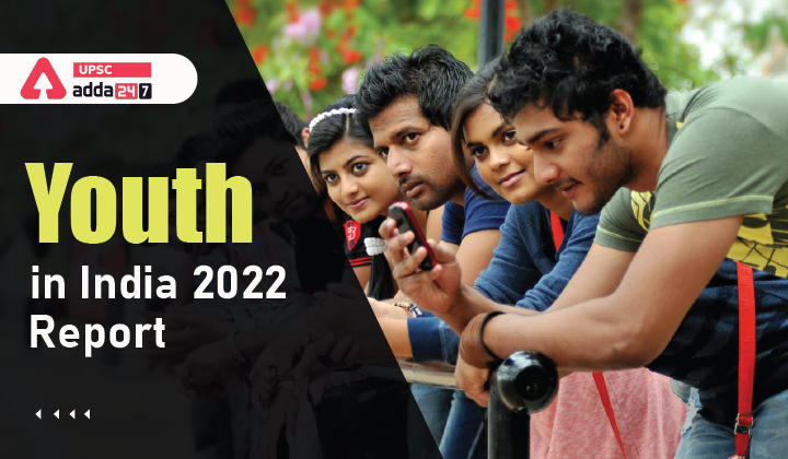 Youth in India 2022 Report