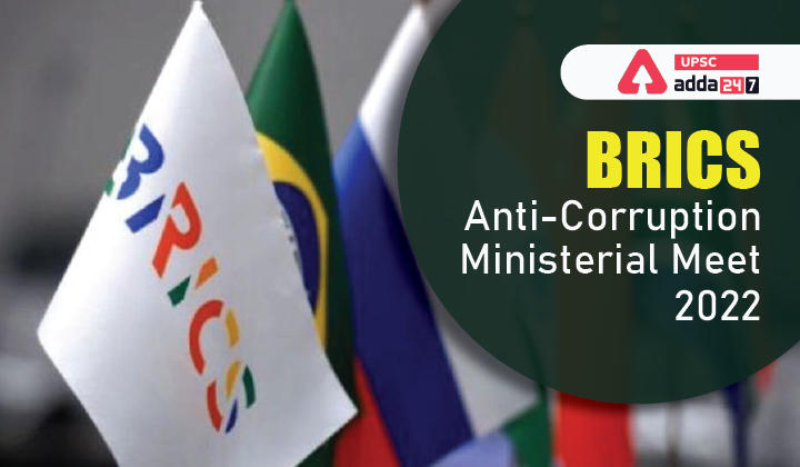 BRICS Anti-Corruption Ministerial Meet 2022