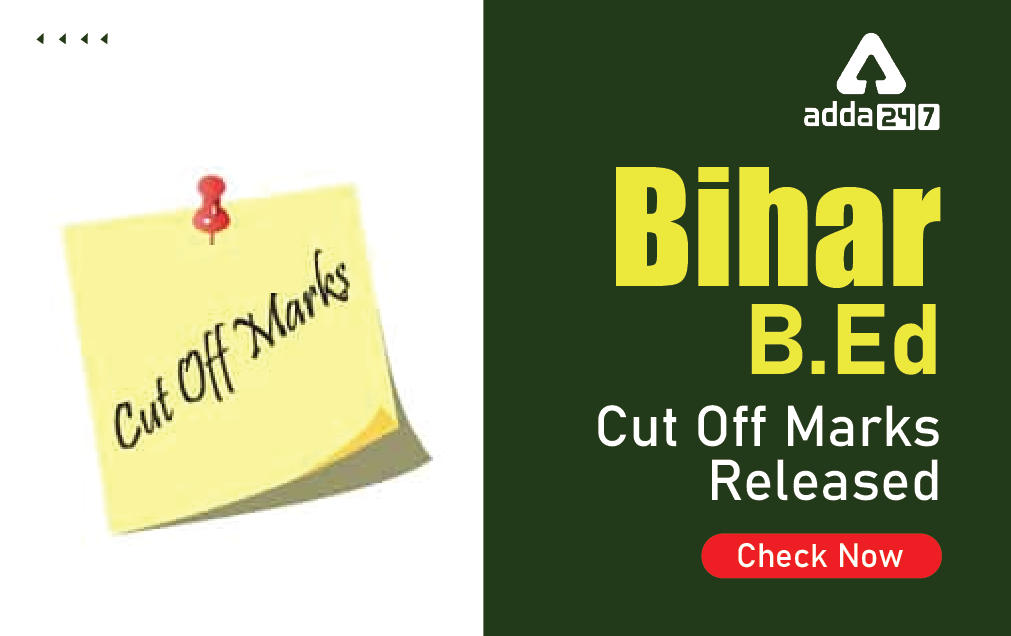 Bihar BED Cut Off Marks