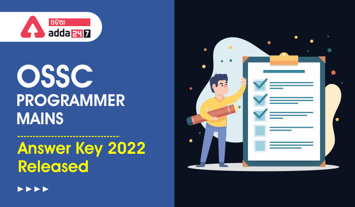 OSSC Programmer Mains Answer Key 2022 Released