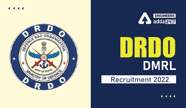 DRDO DMRL Recruitment 2022