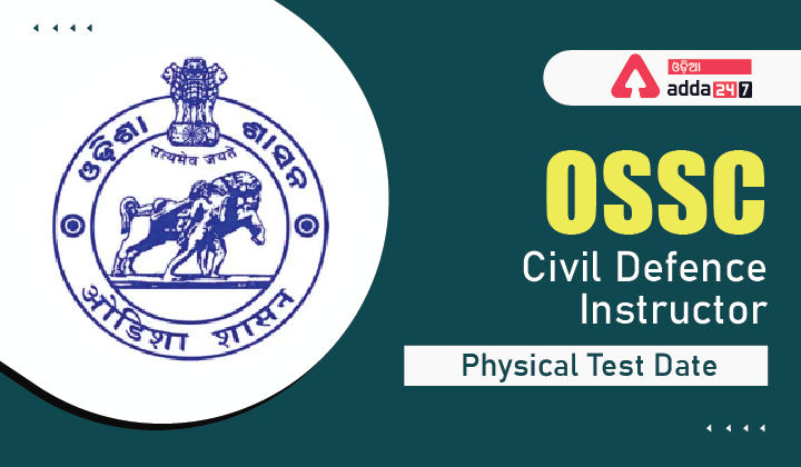 OSSC Civil Defence Instructor Physical Test Date 2022