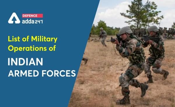 List of Military Operations of Indian Armed Forces