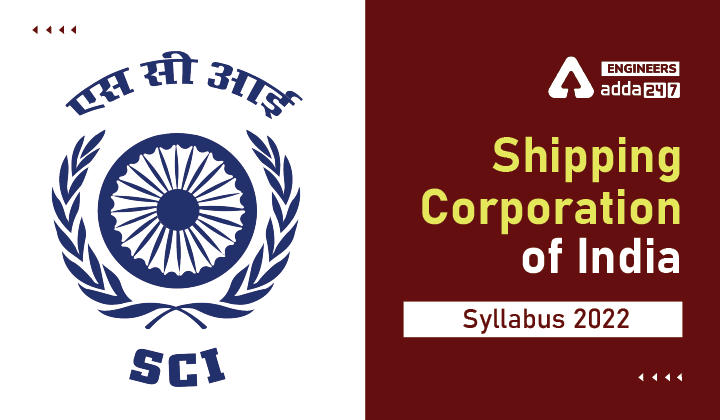 Shipping Corporation of India Syllabus 2022