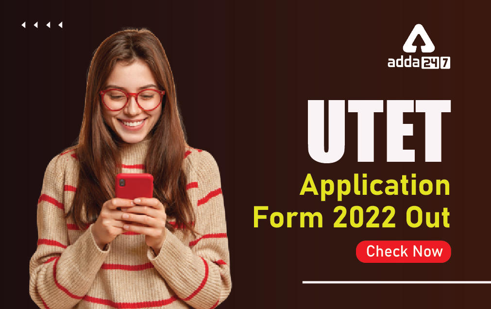 UTET Application Form 2022