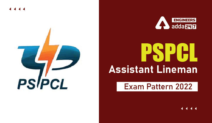 PSPCL Assistant Lineman Exam Pattern 2022