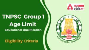 _TNPSC Group 1 Age Limit Educational Qualification