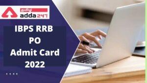IBPS RRB PO Admit Card 2022