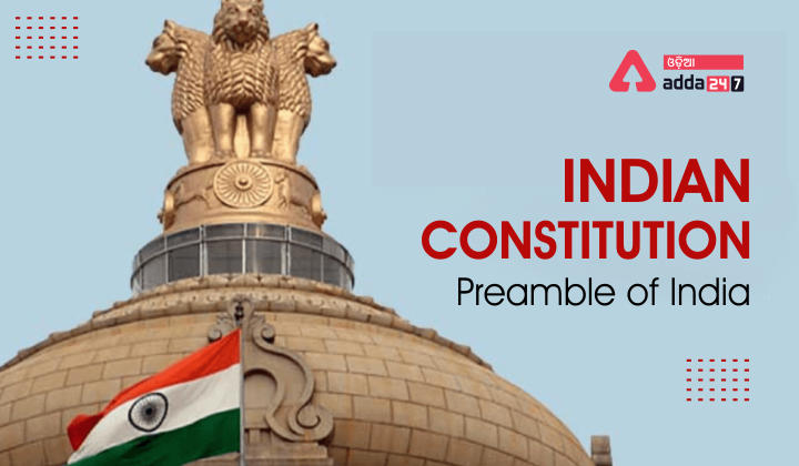 Indian Constitution -  Preamble of India