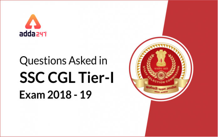 11. Questions Asked in SSC CGL Tier-I Exam 2018-19
