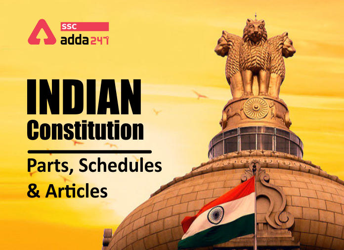 Indian Constitution - Parts, Schedules & Articles - Blog