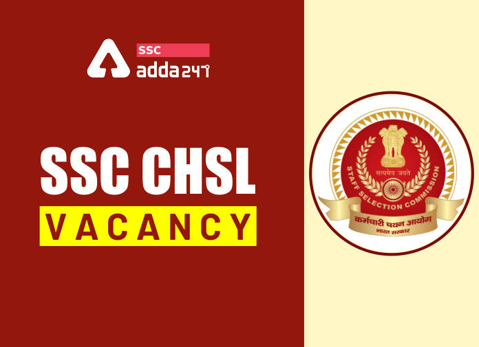 SSC CHSL Vacancy - Blog