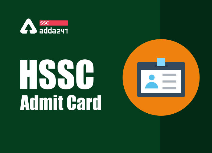 HSSC Admit Card - Blog