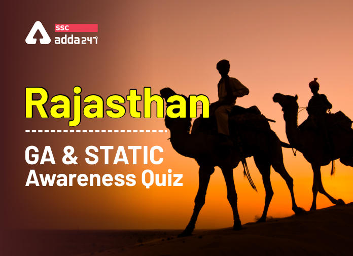 Rajasthan GA & Static Awareness Quiz (1)