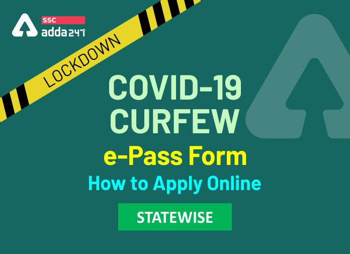 COVID-19 Curfew e-Pass Form- How to Apply Online Statewise - Blog