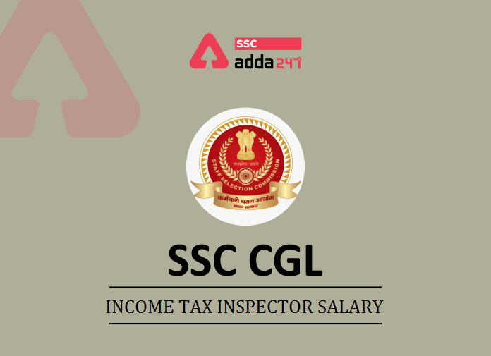 SSC CGL Income Tax Officer Salary - Blog