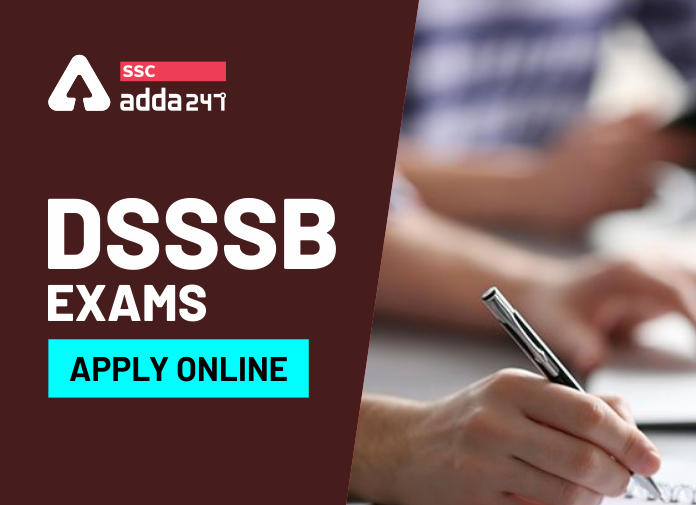DSSSB Exams - Apply Online - Blog