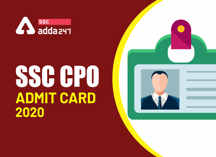 SSC CPO Admit Card 2020 - Blog