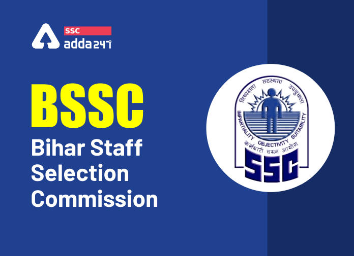 BSSC- Bihar Staff Selection Commission -Blog