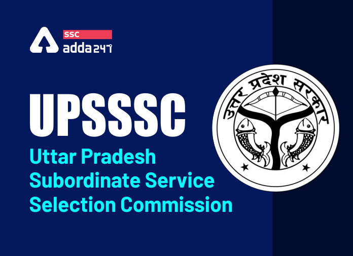 UPSSSC-Uttar-Pradesh-Subordinate-Service-Selection-Commission-Blog