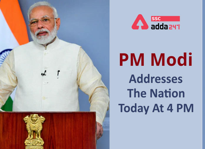 PM Modi Addresses The Nation Today At 4 PM - Blog