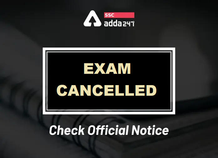 EXAM CANCELLED