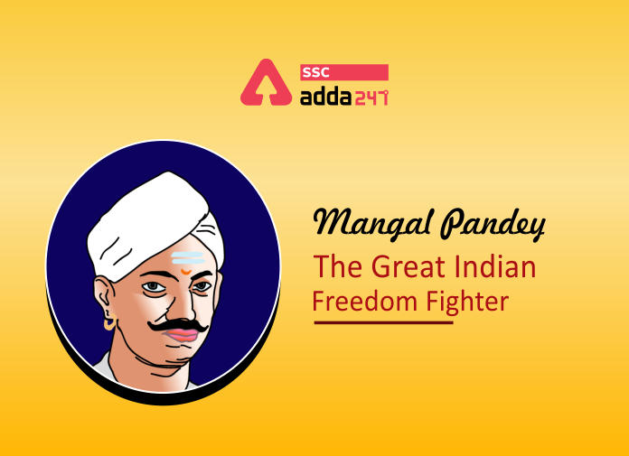 Mangal Pandey - The Great Indian Freedom Fighter - Blog