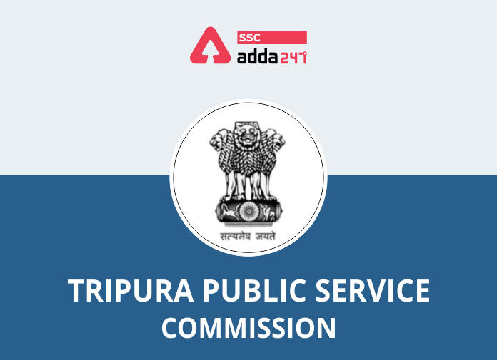 Tripura Public Service Commission - Blog