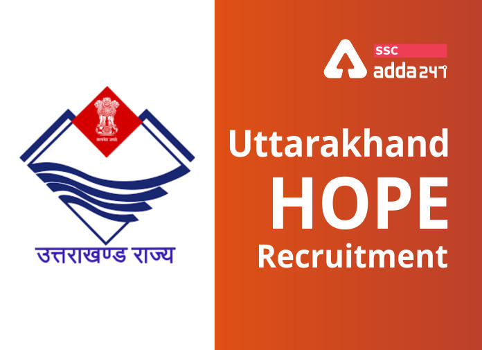 Uttarakhand HOPE Recruitment - Blog