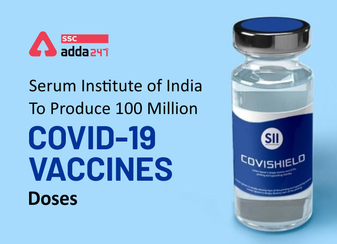 Serum Institute of India To Produce 100 Million COVID-19 vaccine doses - Blog