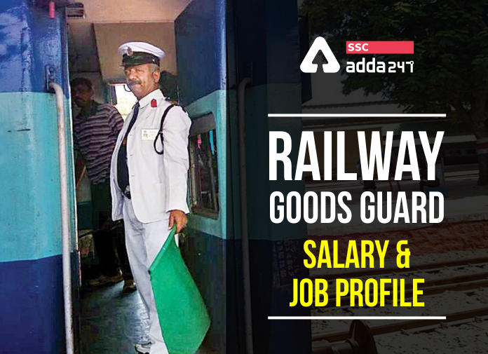 Railway Goods Guard Salary & Job Profile - Blog