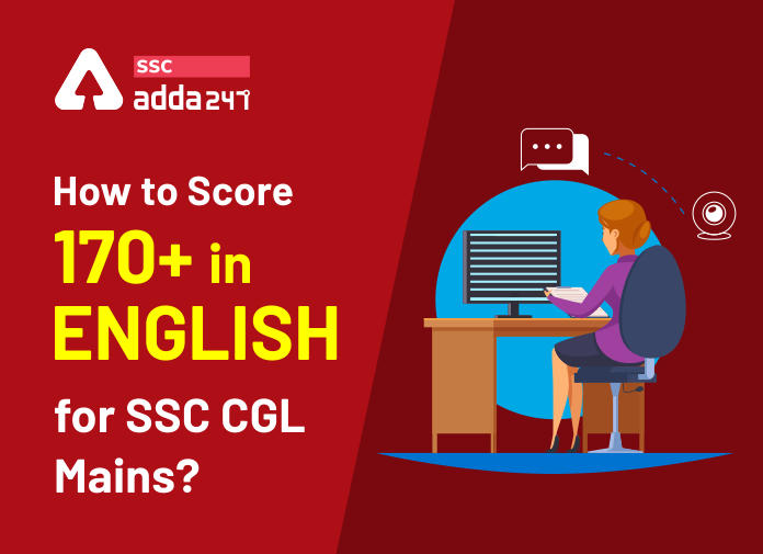 How to score 170+ in English for SSC CGL Mains-Blog