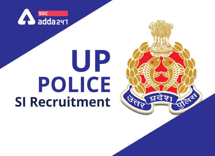 UP Police SI Recruitment - Blog