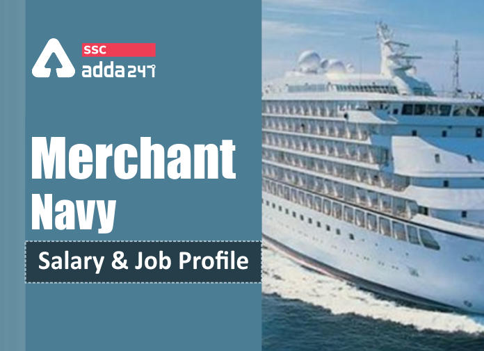 Merchant Navy Salary & Job Profile - Blog (2)