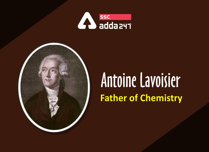 Antoine Lavoisier - Father of Chemistry - Blog