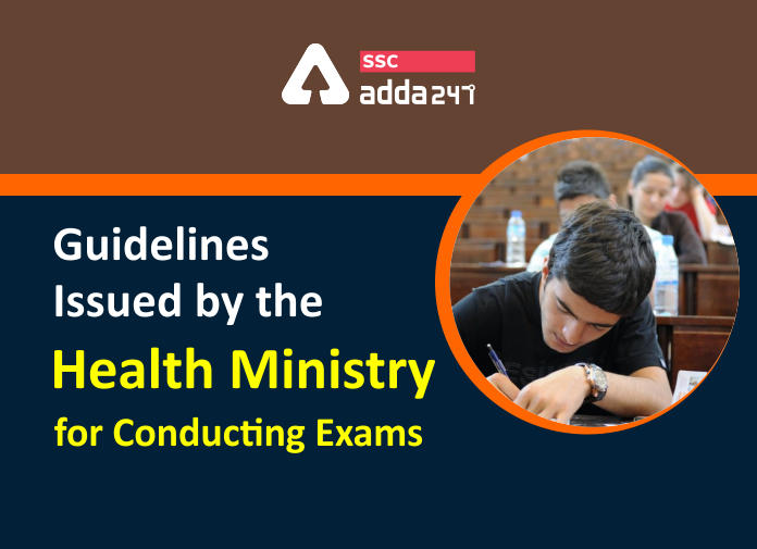 Guidelines issued by the Health Ministry for conducting Exams - Blog