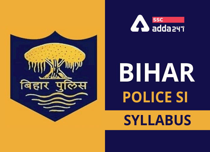 Bihar Police SI syllabus - BLog