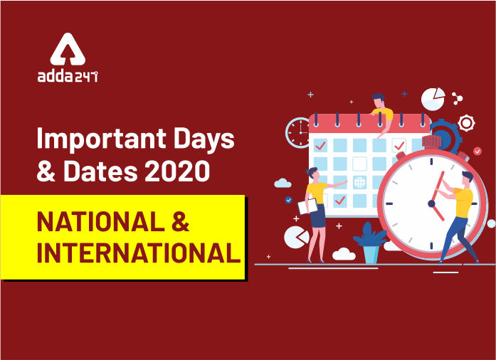 Important Days and Dates 2020 National and International - Blog