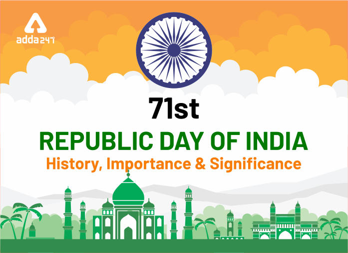 71st Republic Day of India - Blog