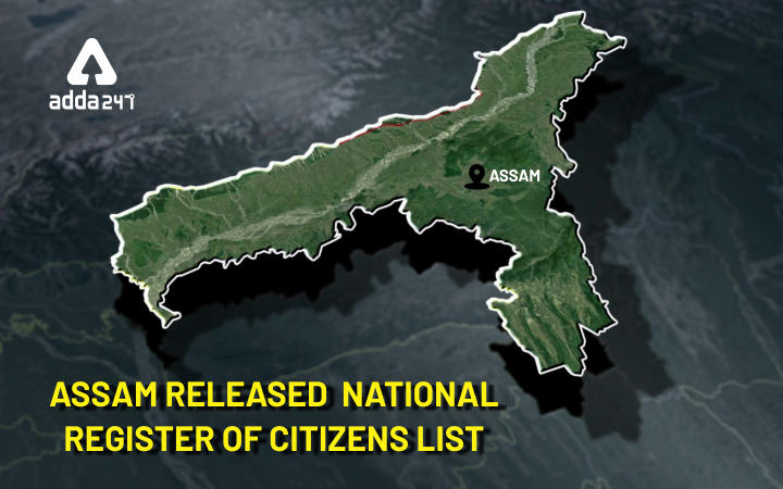 Most awaited "Assam's National Register of Citizens List" released_50.1