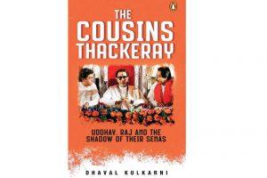 The book titled "The Cousins Thackeray: Uddhav, Raj and the Shadow of their Senas" released_50.1
