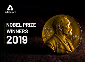 Nobel Prize Winners 2019 - Check Here Complete List_50.1