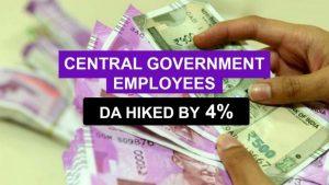 Cabinet hiked dearness allowance by 4% for central government employees_50.1