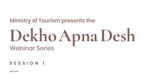 Tourism Ministry launches #DekhoApnaDesh" webinar series_50.1